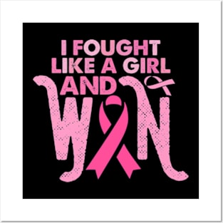 i fought like a girl and won shirt Breast Cancer Survivor Posters and Art